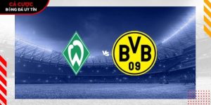 Soi kèo Werder Bremen vs Dortmund, 20h30 ngày 16/5 – Bundesliga tại luukvanbinsbergen.nl